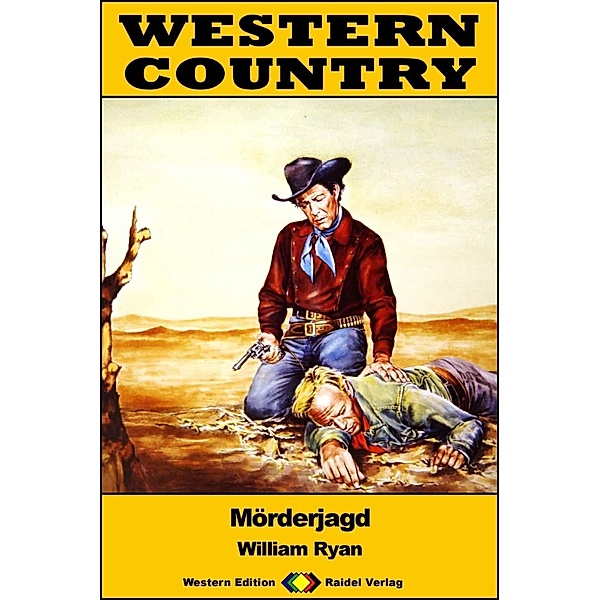 WESTERN COUNTRY 425: Mörderjagd / WESTERN COUNTRY, William Ryan