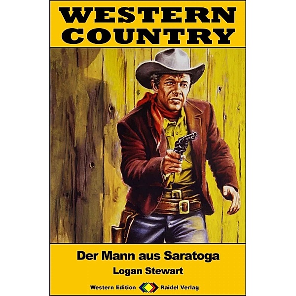 WESTERN COUNTRY 442: Der Mann aus Saratoga / WESTERN COUNTRY, Logan Stewart
