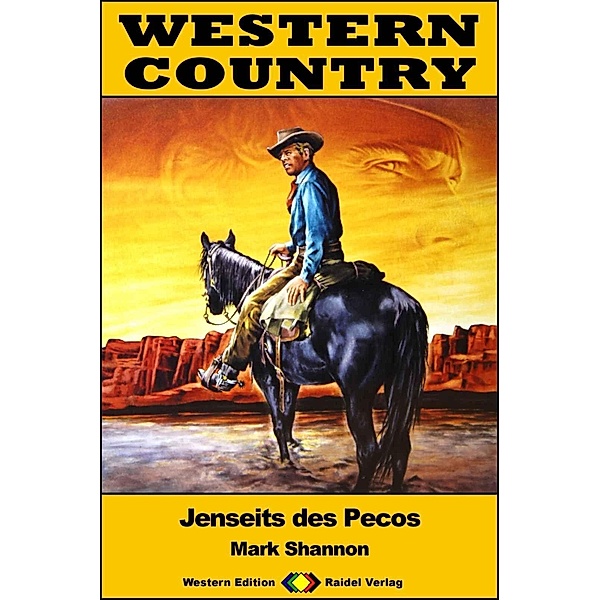 WESTERN COUNTRY 444: Jenseits des Pecos / WESTERN COUNTRY, Mark Shannon