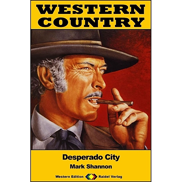 WESTERN COUNTRY 451: Desperado City / WESTERN COUNTRY, Mark Shannon