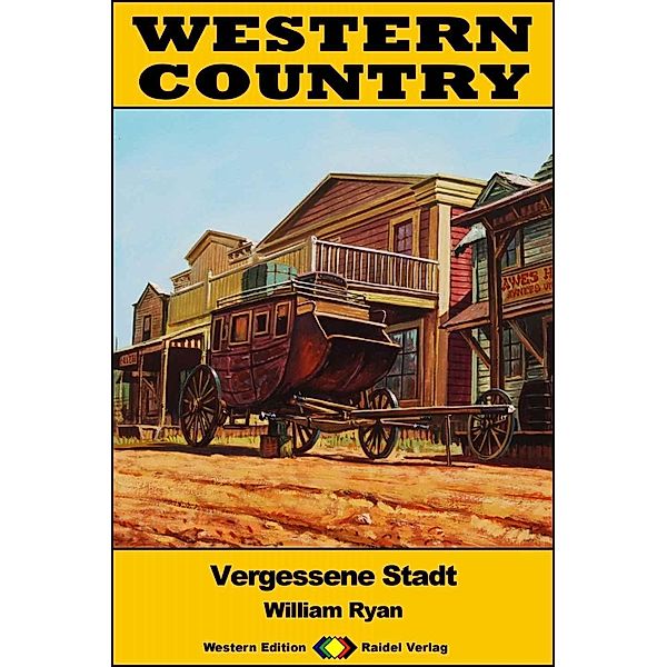 WESTERN COUNTRY 456: Vergessene Stadt / WESTERN COUNTRY, William Ryan