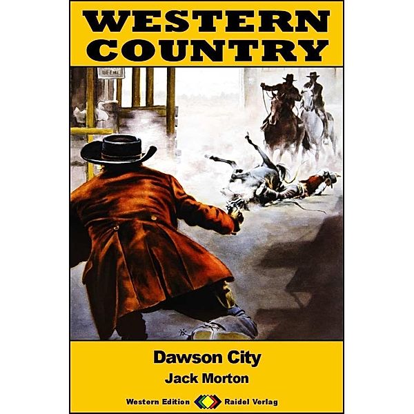 WESTERN COUNTRY 467: Dawson City / WESTERN COUNTRY, Jack Morton