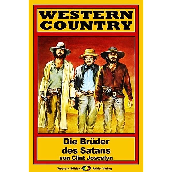 WESTERN COUNTRY 47: Die Brüder des Satans / WESTERN COUNTRY, Clint Joscelyn