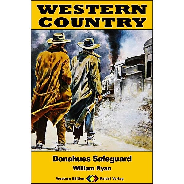 WESTERN COUNTRY 482: Donahues Safeguard / WESTERN COUNTRY, William Ryan