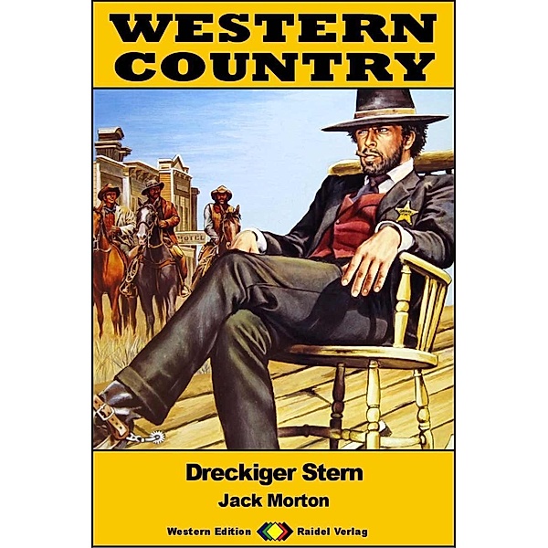 WESTERN COUNTRY 546: Dreckiger Stern / WESTERN COUNTRY, Jack Morton