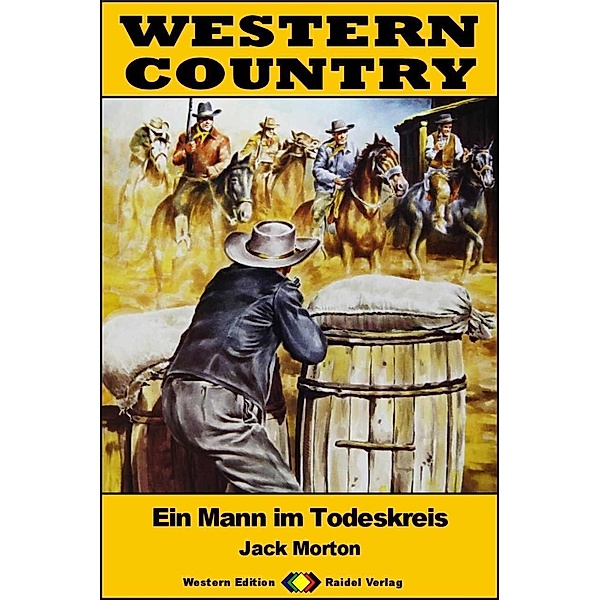 WESTERN COUNTRY 550: Ein Mann im Todeskreis / WESTERN COUNTRY, Jack Morton