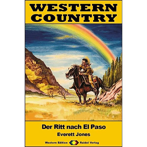 WESTERN COUNTRY 569: Der Ritt nach El Paso / WESTERN COUNTRY, Everett Jones