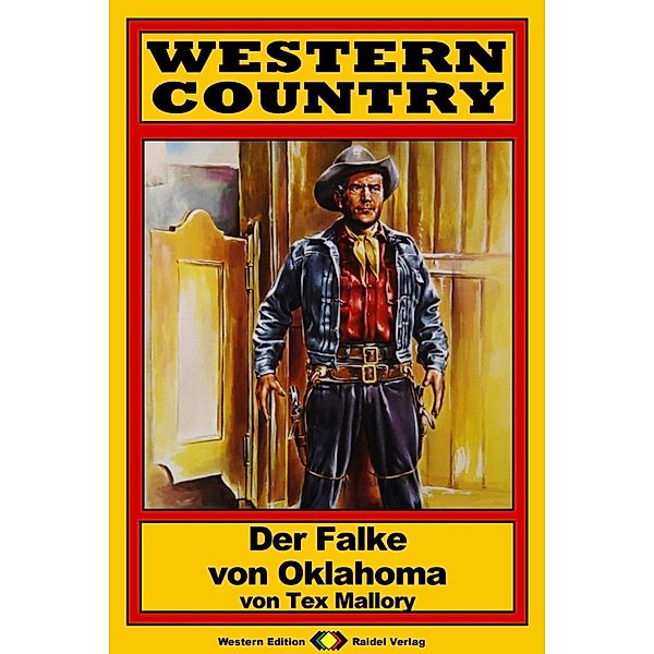 WESTERN COUNTRY 63: Der Falke von Oklahoma / WESTERN COUNTRY, Tex Mallory