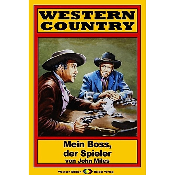 WESTERN COUNTRY 64: Mein Boss, der Spieler / WESTERN COUNTRY, John Miles