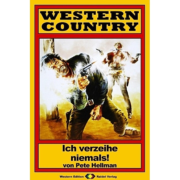 WESTERN COUNTRY 67: Ich verzeihe niemals! / WESTERN COUNTRY, Pete Hellman