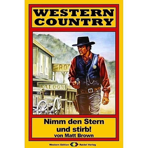 WESTERN COUNTRY 74: Nimm den Stern und stirb! / WESTERN COUNTRY, Matt Brown