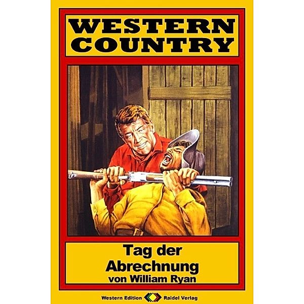 WESTERN COUNTRY 81: Tag der Abrechnung / WESTERN COUNTRY, William Ryan