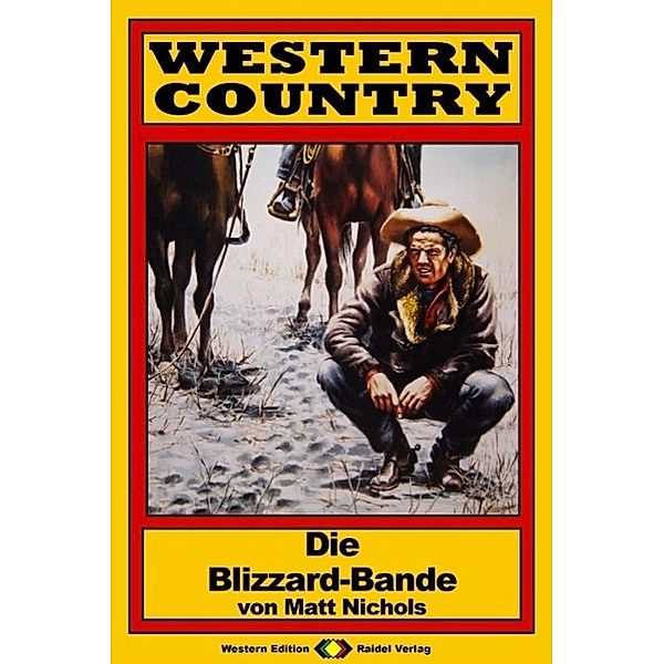 WESTERN COUNTRY 87: Die Blizzard-Bande / WESTERN COUNTRY, Matt Nichols