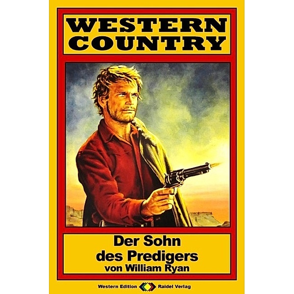 WESTERN COUNTRY 95: Der Sohn des Predigers / WESTERN COUNTRY, William Ryan
