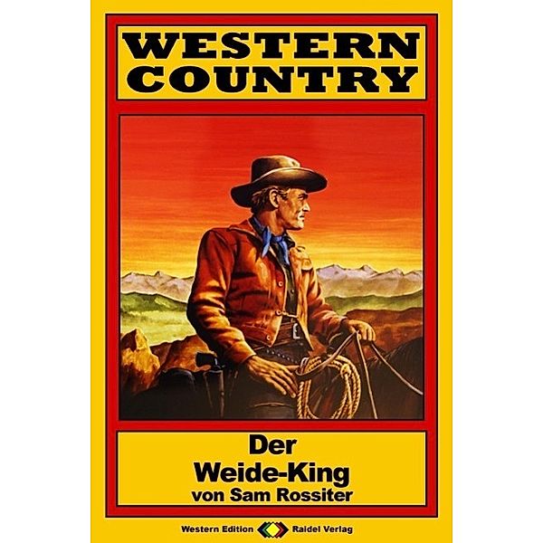 WESTERN COUNTRY 98: Der Weide-King / WESTERN COUNTRY, Sam Rossiter