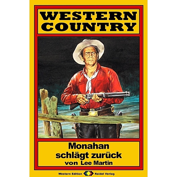 WESTERN COUNTRY, Bd. 4: Monahan schlägt zurück / WESTERN COUNTRY, Lee Martin