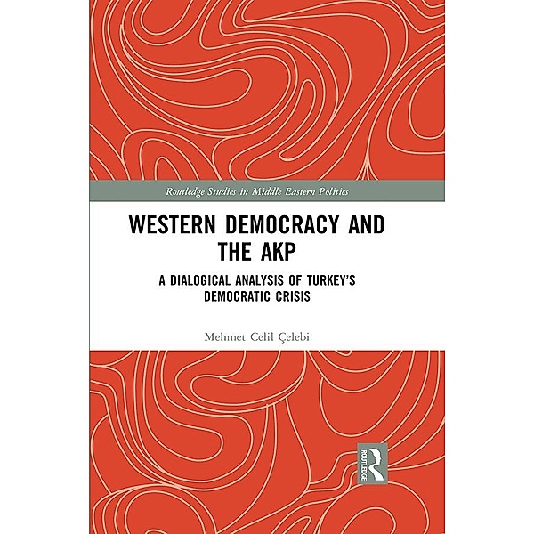 Western Democracy and the AKP, Mehmet Celil Çelebi