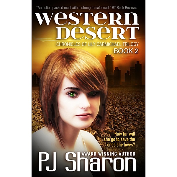 Western Desert (Chronicles of Lily Carmichael, #2) / Chronicles of Lily Carmichael, Pj Sharon
