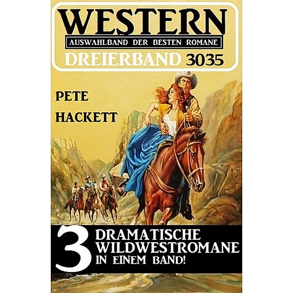 Western Dreierband 3035, Pete Hackett