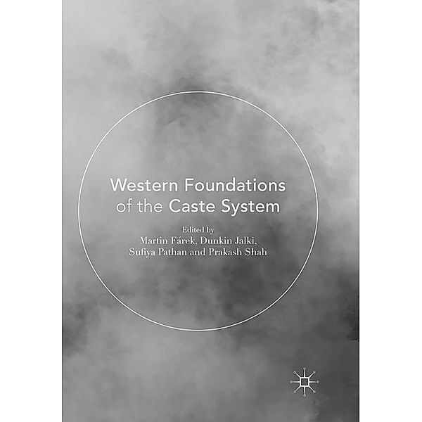 Western Foundations of the Caste System