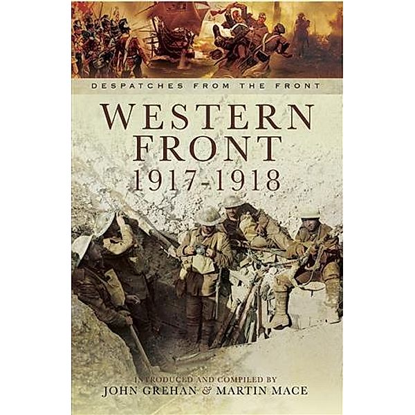 Western Front 1917-1918, John Grehan