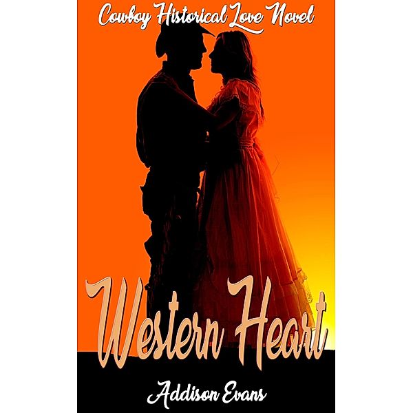 Western Heart, Addison Evans