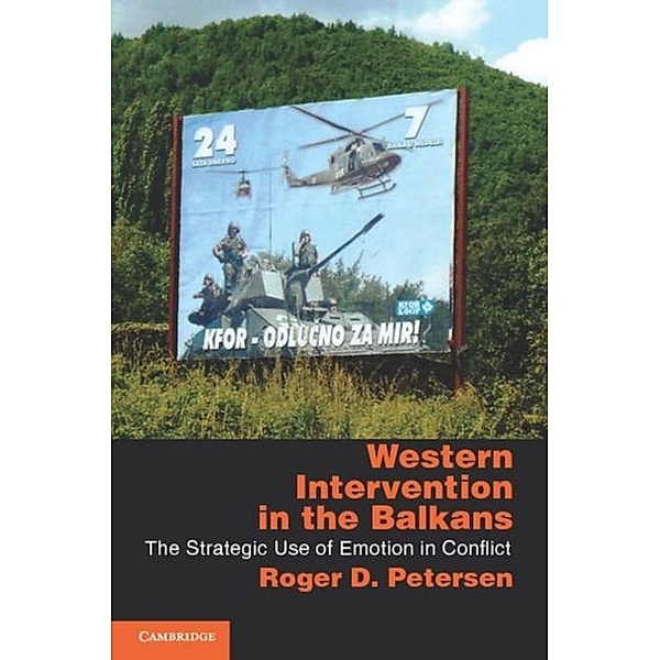 Western Intervention in the Balkans, Roger D. Petersen