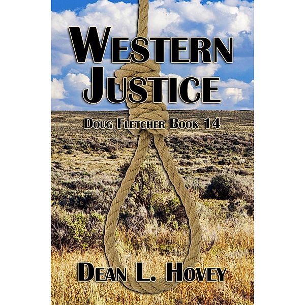 Western Justice (Doug Fletcher, #14) / Doug Fletcher, Dean L. Hovey
