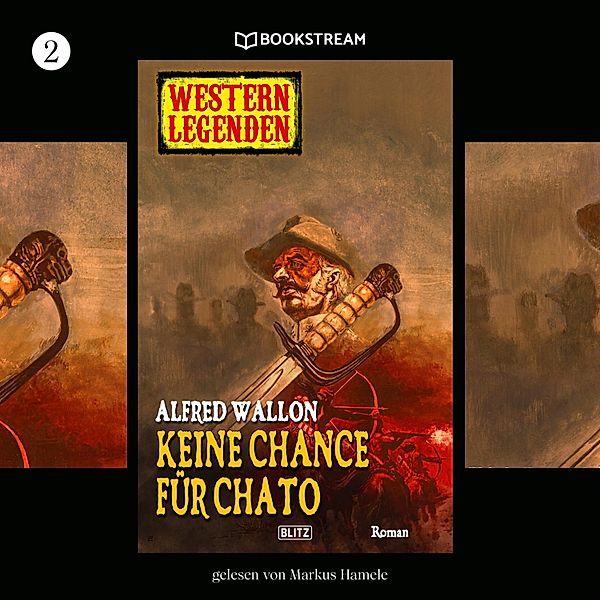 Western Legenden - 2 - Keine Chance für Chato, Alfred Wallon