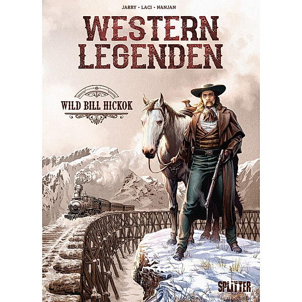 Western Legenden: Wild Bill Hickok, Nicolas Jarry