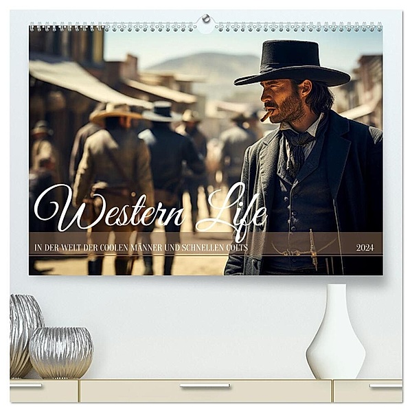 Western Life (hochwertiger Premium Wandkalender 2024 DIN A2 quer), Kunstdruck in Hochglanz, Kerstin Waurick