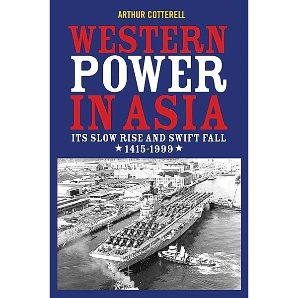 Western Power in Asia, Arthur Cotterell