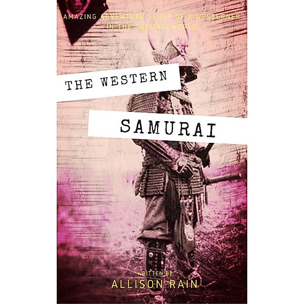 Western Samurai, Allison Rain
