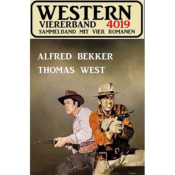 Western Viererband 4019, Alfred Bekker, Thomas West