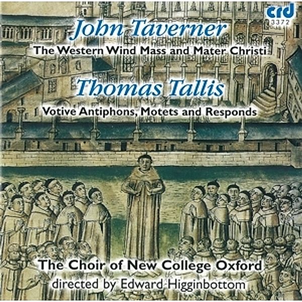 Western Wind Mass/Motetten/Antiphons, Choir Of New College Oxford, Edward Higginbottom