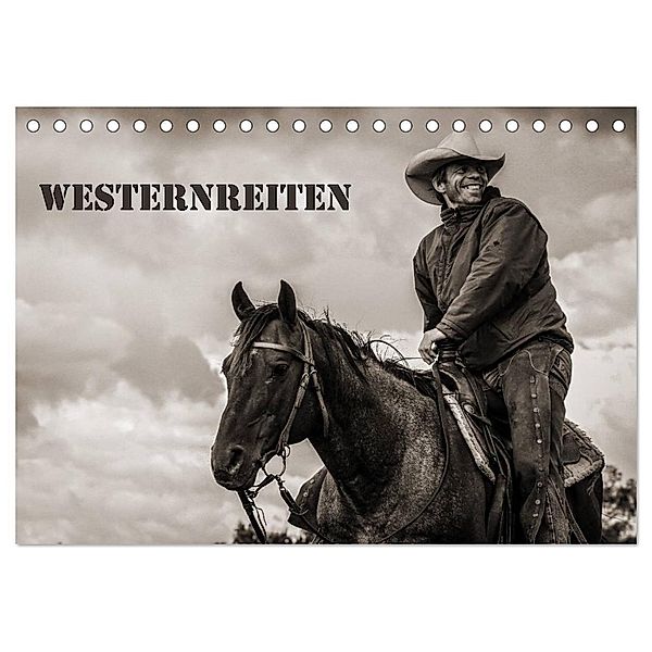Westernreiten (Tischkalender 2024 DIN A5 quer), CALVENDO Monatskalender, Berit Seiboth