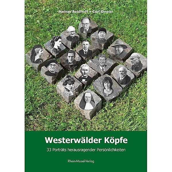 Westerwälder Köpfe, Heiner Feldhoff, Carl Gneist