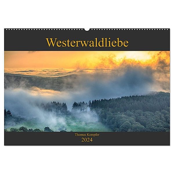 Westerwaldliebe (Wandkalender 2024 DIN A2 quer), CALVENDO Monatskalender, Thomas Kempfer