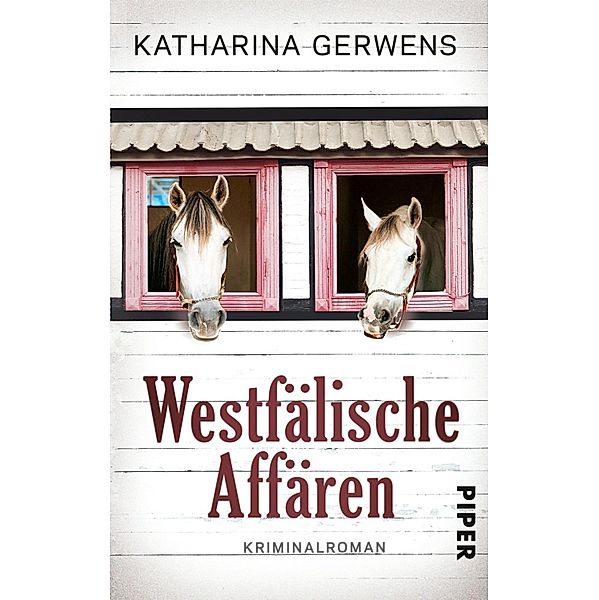 Westfälische Affären / Westfalen-Krimis Bd.2, Katharina Gerwens