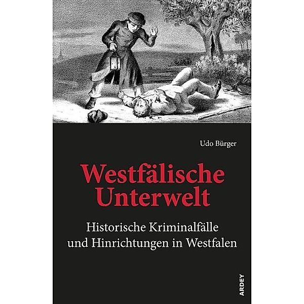 Westfälische Unterwelt, Udo Bürger