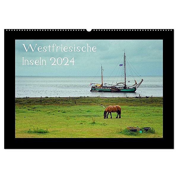 Westfriesische Inseln 2024 (Wandkalender 2024 DIN A2 quer), CALVENDO Monatskalender, Gerald Just