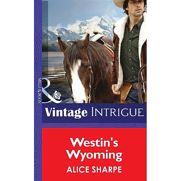 Westin's Wyoming / Open Sky Ranch Bd.1, Alice Sharpe