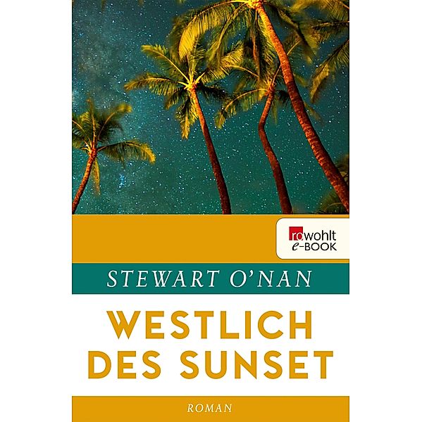 Westlich des Sunset, Stewart O'Nan