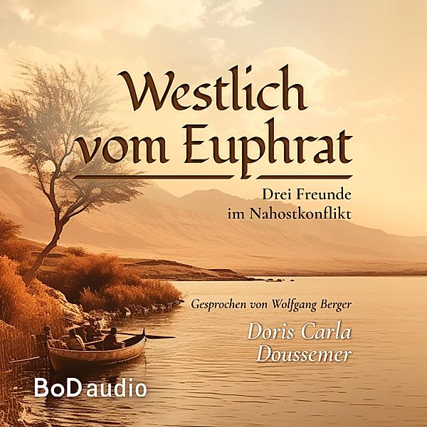 Westlich vom Euphrat, Doris Carla Doussemer