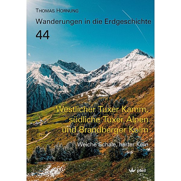 Westlicher Tuxer Kamm, südliche Tuxer Alpen und Brandberger Kolm, Thomas Hornung