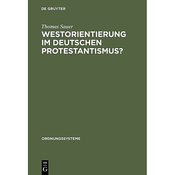 Westorientierung im deutschen Protestantismus?, Thomas Sauer