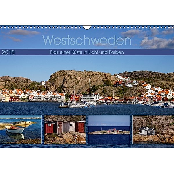 Westschweden - Flair einer Küste in Licht und Farben (Wandkalender 2018 DIN A3 quer) Dieser erfolgreiche Kalender wurde, Silke Liedtke Reisefotografie