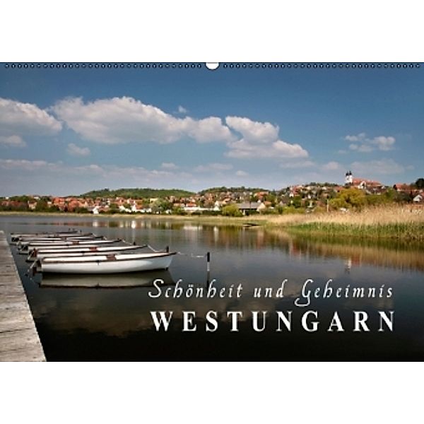 Westungarn - Schönheit und Geheimnis (Wandkalender 2015 DIN A2 quer), Christian Müringer