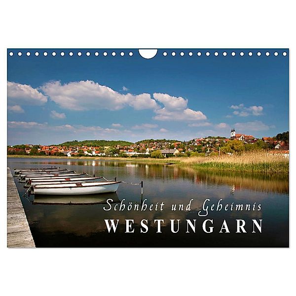 Westungarn - Schönheit und Geheimnis (Wandkalender 2024 DIN A4 quer), CALVENDO Monatskalender, Christian Müringer