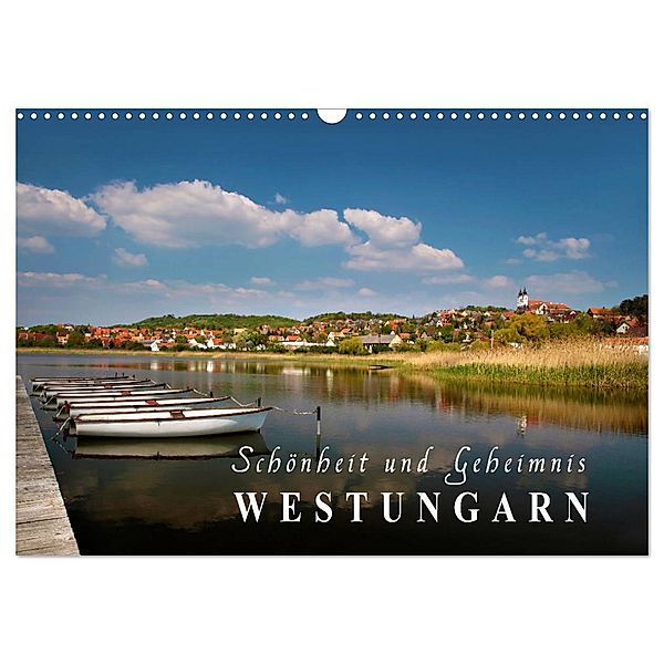 Westungarn - Schönheit und Geheimnis (Wandkalender 2024 DIN A3 quer), CALVENDO Monatskalender, Christian Müringer